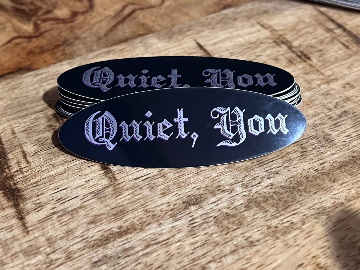 Quiet, You! - 2 Sizes!